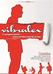 Affiche du spectacle VIBRALEX produit par la Cie ZIG ZAG